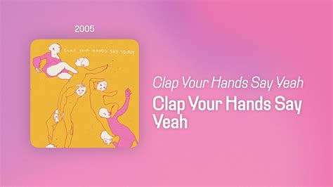 Clap Your Hands Say Yeah (365 Albums)