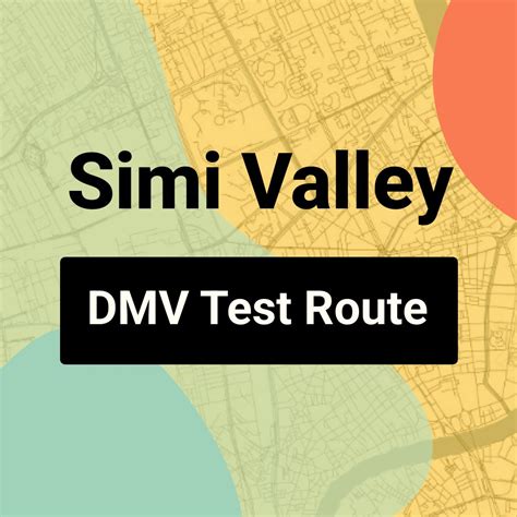 Simi Valley DMV Driving Test Routes – DriveTestRoutes.com