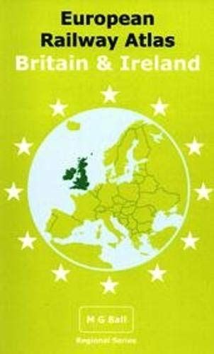 European Railway Atlas: Britain & Ireland : Ball, Michael: Amazon.in: Books