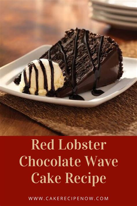 red lobster chocolate wave cake recipe