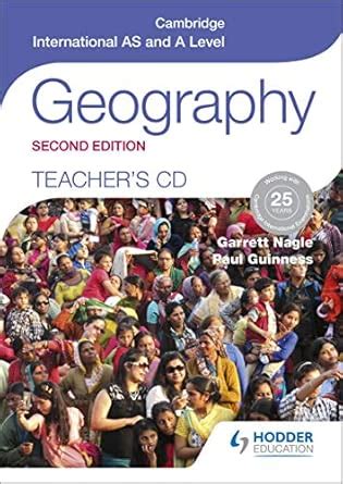 Cambridge International AS and A Level Geography Teacher's CD 2nd ...