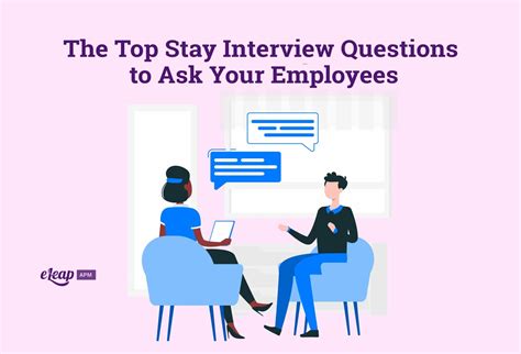 The Top Stay Interview Questions to Ask Your Employees - eLeaP