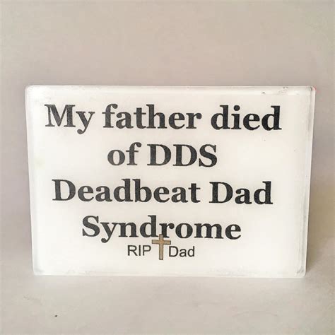 Quotes About Deadbeat Dads