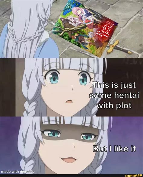 WOE This is just some hentai with plot But like it made with with - iFunny