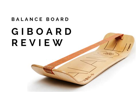 GiBoard Review – The Best Balance Board for Family Fitness