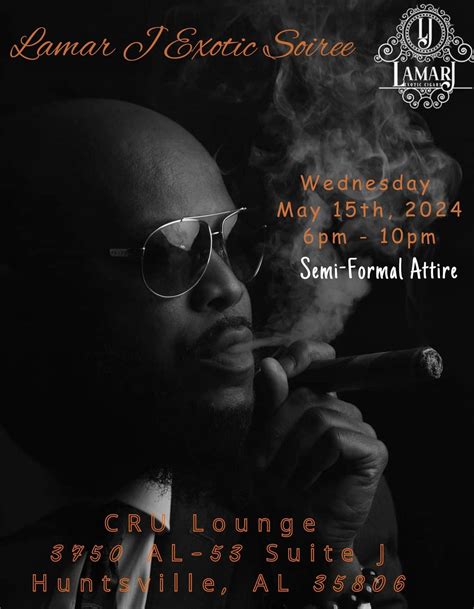 The Lamar J. Exotic Soiree , Cru Lounge of Huntsville , 15 May 2024 ...