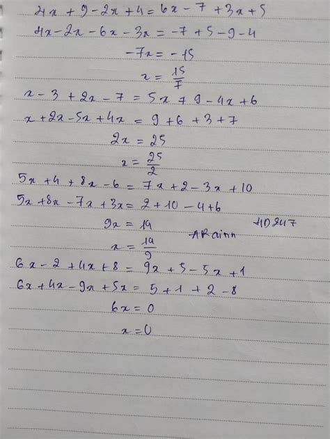 4x + 9 - 2x + 4 = 6x - 7 + 3x + 5 x - 3 + 2x - 7 = 5x + 9 - 4x + 6 5x ...