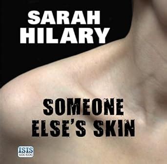 Someone Else's Skin : Hilary, Sarah, Church, Imogen: Amazon.in: Books
