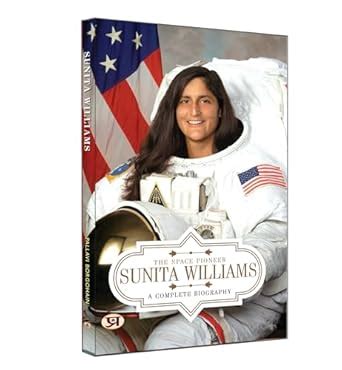 Buy Sunita Williams: A Complete Biography | The Space Pioneer ...