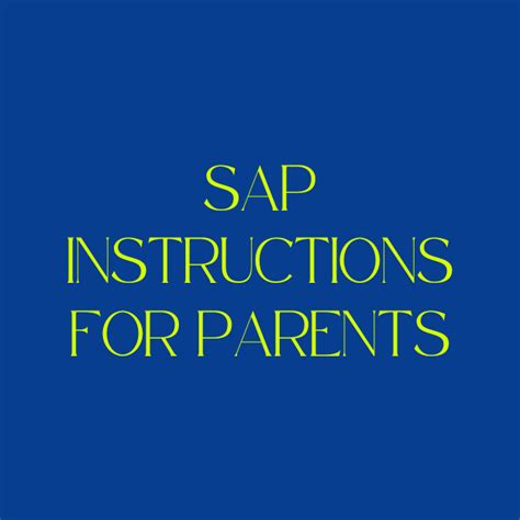 Instructions for Parents - SAP 2025
