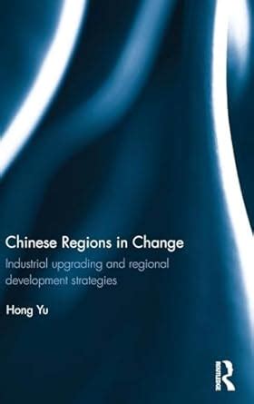 Buy Chinese Regions in Change: Industrial upgrading and regional ...