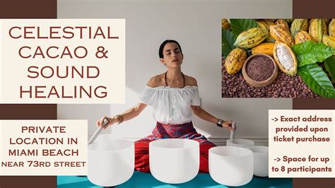 CELESTIAL CACAO + SOUND HEALING Experience in Miami Beach (small group ...