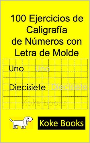 100 Ejercicios de Caligrafía de Números con Letra de Molde: Coke Books ...