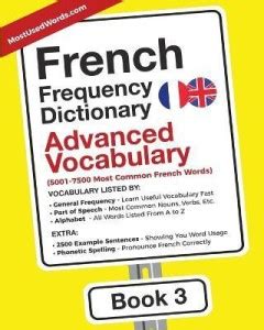 French Frequency Dictionary - Advanced Vocabulary: Buy French Frequency ...