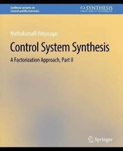 Control Systems Synthesis: Buy Control Systems Synthesis by Vidyasagar ...