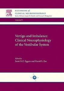Vertigo and Imbalance: Clinical Neurophysiology of the Vestibular ...