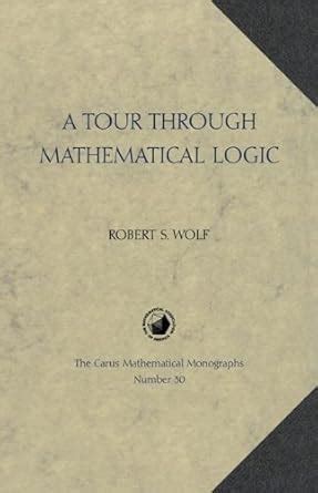 Buy A Tour through Mathematical Logic: 30 (Carus Mathematical ...