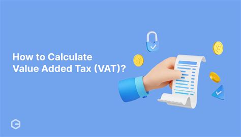 How to Calculate Value Added Tax (VAT)?