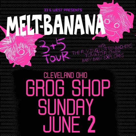 Melt-Banana w/ The Flying Luttenbachers, Tomato Flower, BabyBaby ...