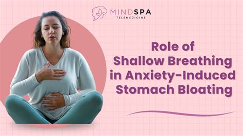 Shallow Breathing Role in Anxiety-Induced Stomach Bloating
