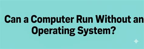 Image result for Computer without Operating System