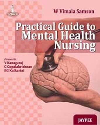 Buy PRACTICAL GUIDE TO MENTAL HEALTH NURSING Book Online at Low Prices ...