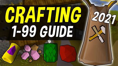 A Complete 1-99 Crafting Guide for Oldschool Runescape in 2021 [OSRS ...