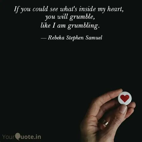 you will grumble, like I ... | Quotes & Writings by Rebeka samuel ...