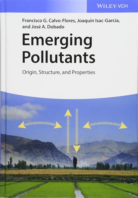Buy EMERGING POLLUTANTS: ORIGIN, STRUCTURE, AND PROPERTIES Book Online ...