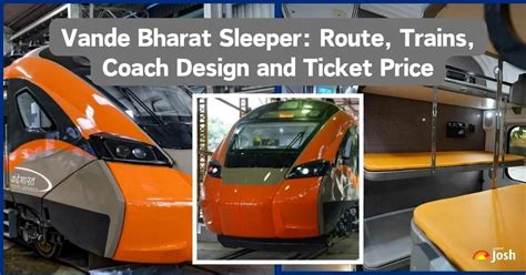 Vande Bharat Sleeper: Routes, Coach Design, Ticket Price | Complete ...