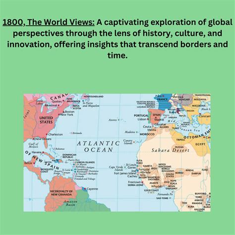 1800: The World Views - A Journey Through History, Culture, and Innovation in The Map Archive | PDF