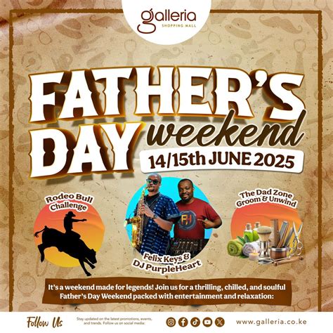 ? Father’s Day Weekend at Galleria, Junction of Magadi & Langata Road ...