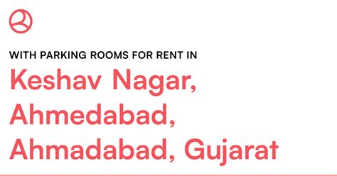 Keshav Nagar, Ahmedabad, Ahmadabad, Gujarat With pa... – Roomies.co.in