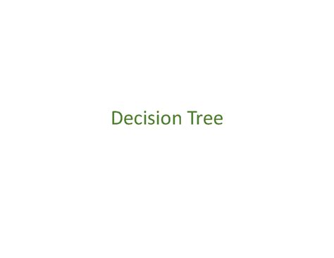 2.Decision Tree - Tk u - Decision Tree Outline Decision tree ...