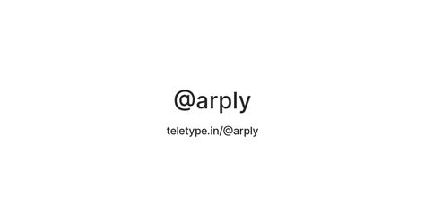 @arply — Teletype