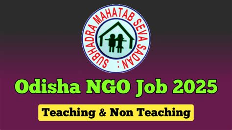 Odisha NGO Recruitment 2025, Notification Released For Teaching & Non ...