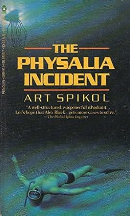 Buy The Physalia Incident Book Online at Low Prices in India | The ...
