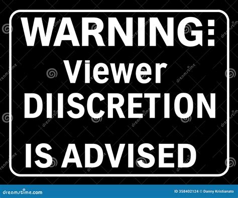 Warning Sign: Viewer Discretion Advised - Bold, Black, and White ...