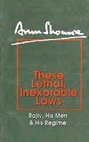 Buy These Lethal, Inexorable Laws: Rajiv, His Men and His Regime Book ...