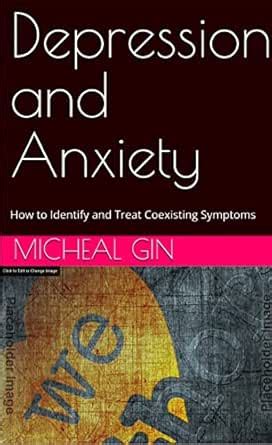 Depression and Anxiety: How to Identify and Treat Coexisting Symptoms ...
