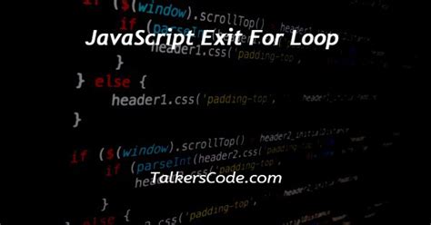 Image result for Exit While Loop JavaScript
