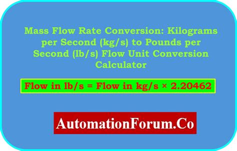 Mass Flow Rate Conversion: Kilograms per Second (kg/s) to Pounds per ...