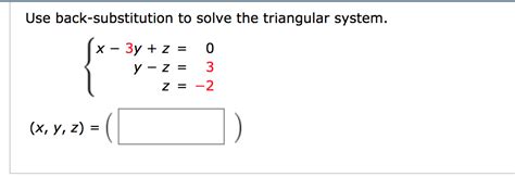 Use Back Substitution to Solve the Triangular System 的图像结果