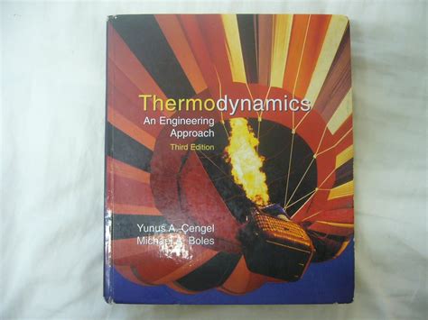 Thermodynamics: An Engineering Approach: Cengel, Yunus A., Boles ...