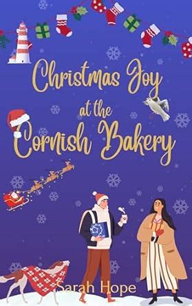 Christmas Joy at the Cornish Bakery (Escape To... The Cornish Bakery ...
