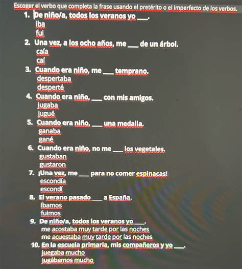 [Solved] Escoger el verbo que completa la frase, usando el preterito o ...