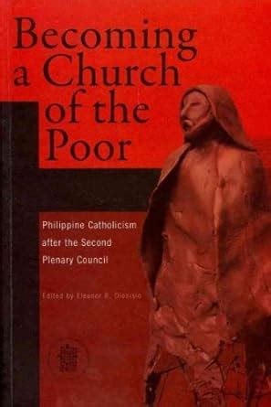 Buy Becoming a Church of the Poor: Philippine Catholicism After the ...