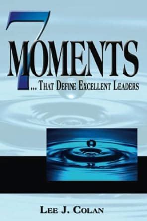 Buy 7 Moments That Define Excellent Leaders Book Online at Low Prices ...