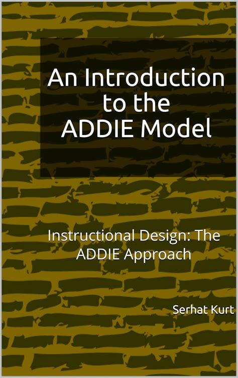 An Introduction to the ADDIE Model: Instructional Design: The ADDIE ...
