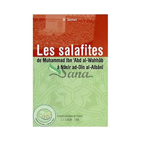 Buy Les salafites, de muhammad ibn 'adb al-wahhab a nasir ad-din al ...